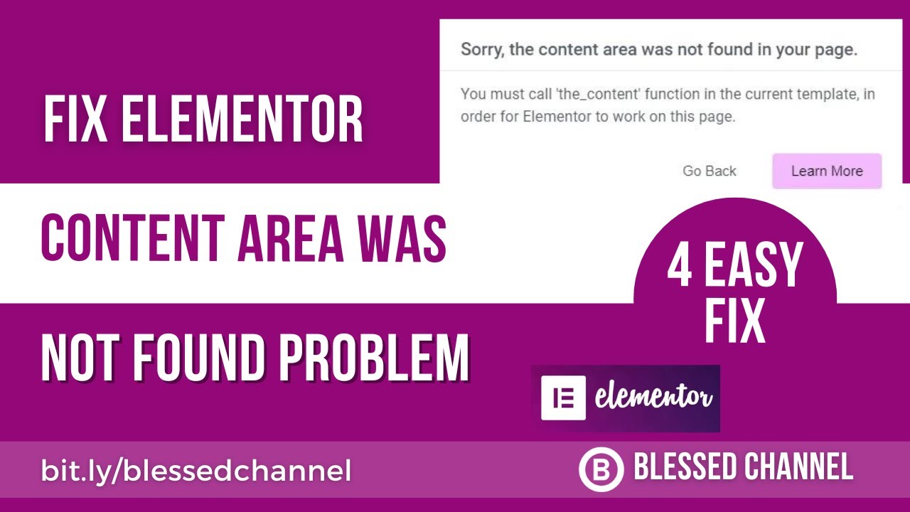 How to Fix Elementor &ldquo;Content area was not Found&rdquo; Problem with 4 Different Methods