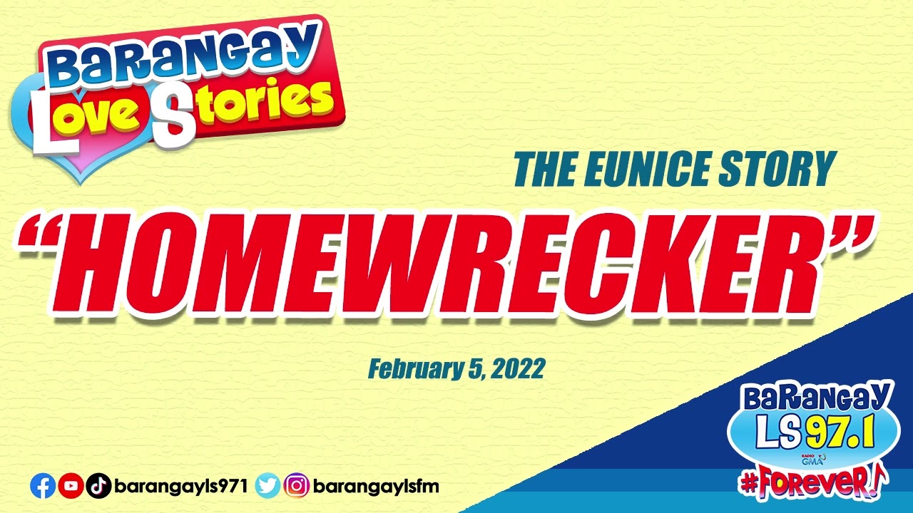 HOMEWRECKER - EUNICE | Papa Dudut | Barangay Love Stories