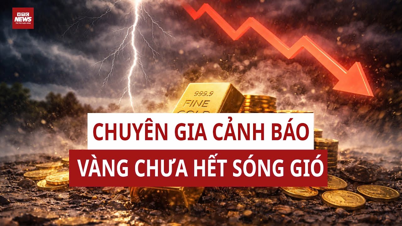 NÓNG: Giá vàng đảo chiều mạnh - Chuyên gia cảnh báo chưa phải đáy | VTC News