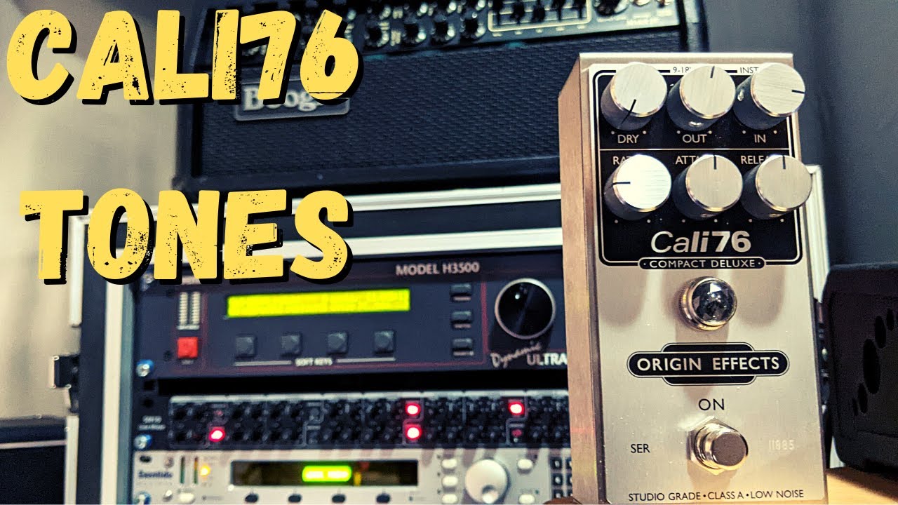 Cali 76 Compact - Rack Tones? Pre or Post Gain?  Plus More!
