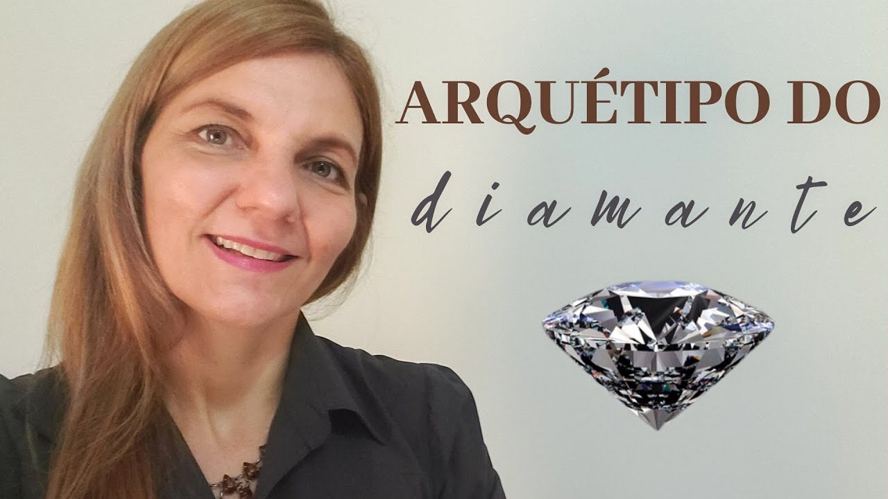 Valioso Arquétipo para elevar a Frequência: Arquétipo do Diamante