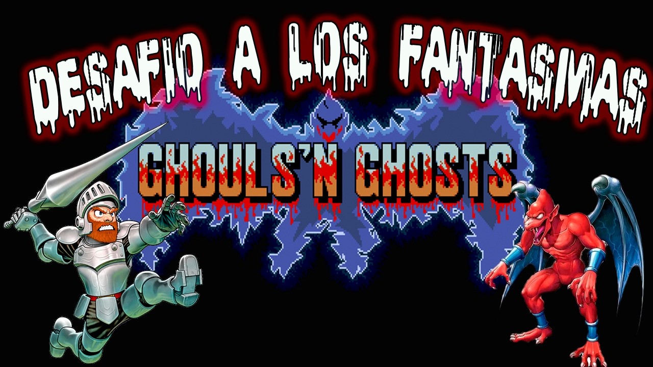👻 💀GHOULS N GHOSTS DESAFÍO A LOS FANTASMAS! RECORDAMOS EL MÍTICO JUEGO DEL CABALLERO ARTHUR!!!