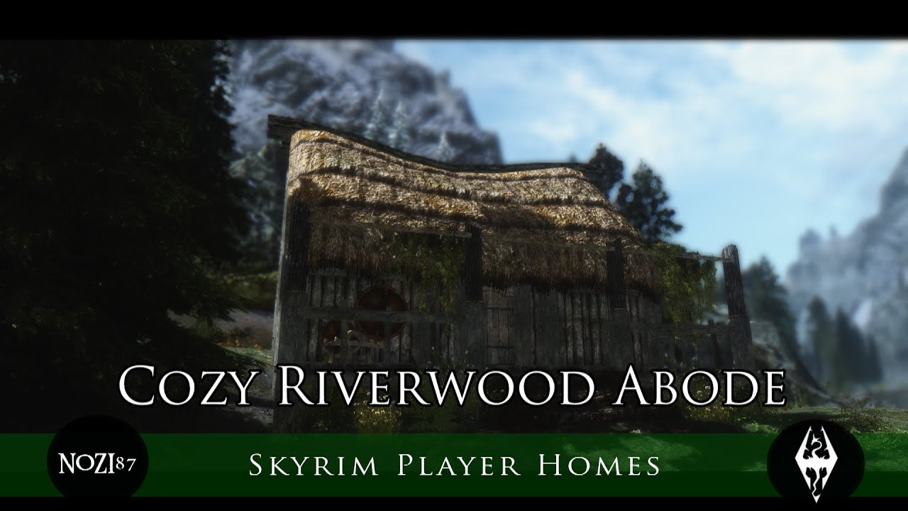 TES V - Skyrim Mods: Cozy Riverwood Abode by Skeeter