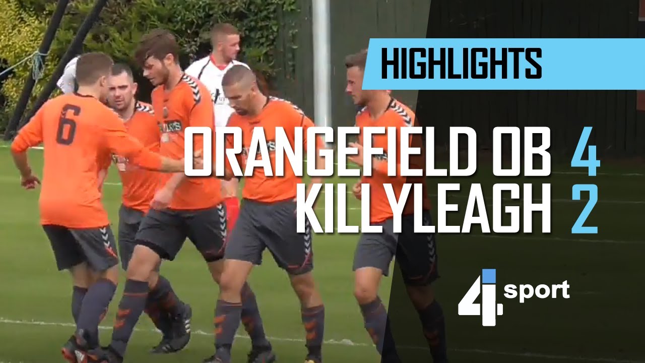 Orangfield OB 4 - 2 Killyleagh YC - 01 Sept 18