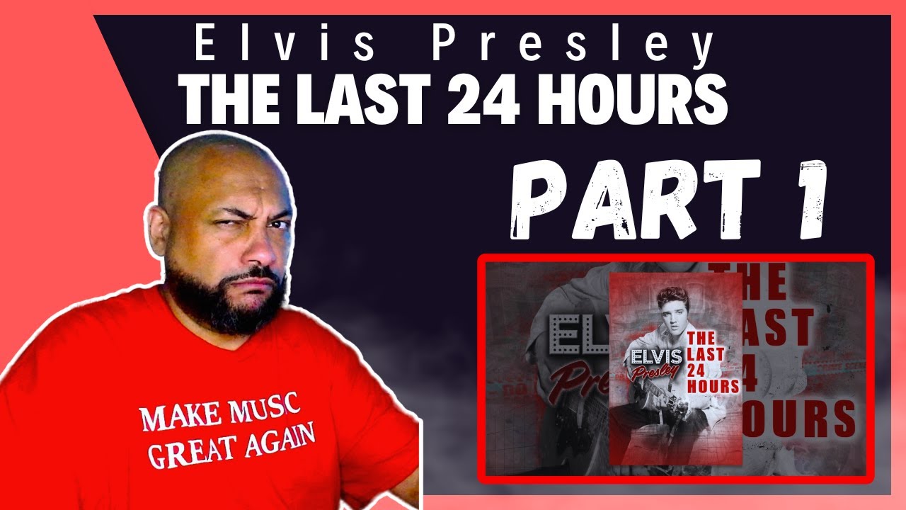 FIRST TIME REACTING TO | Elvis Presley - The Last 24 Hours PART #1