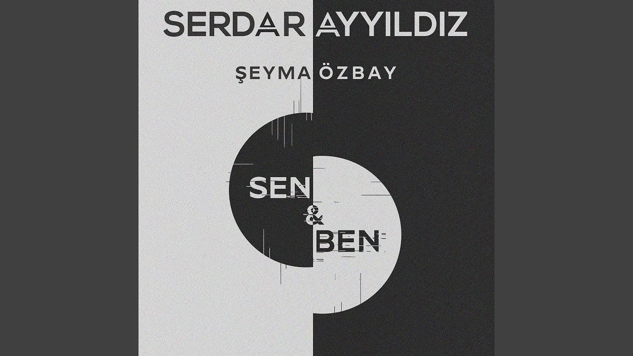Sen ve Ben