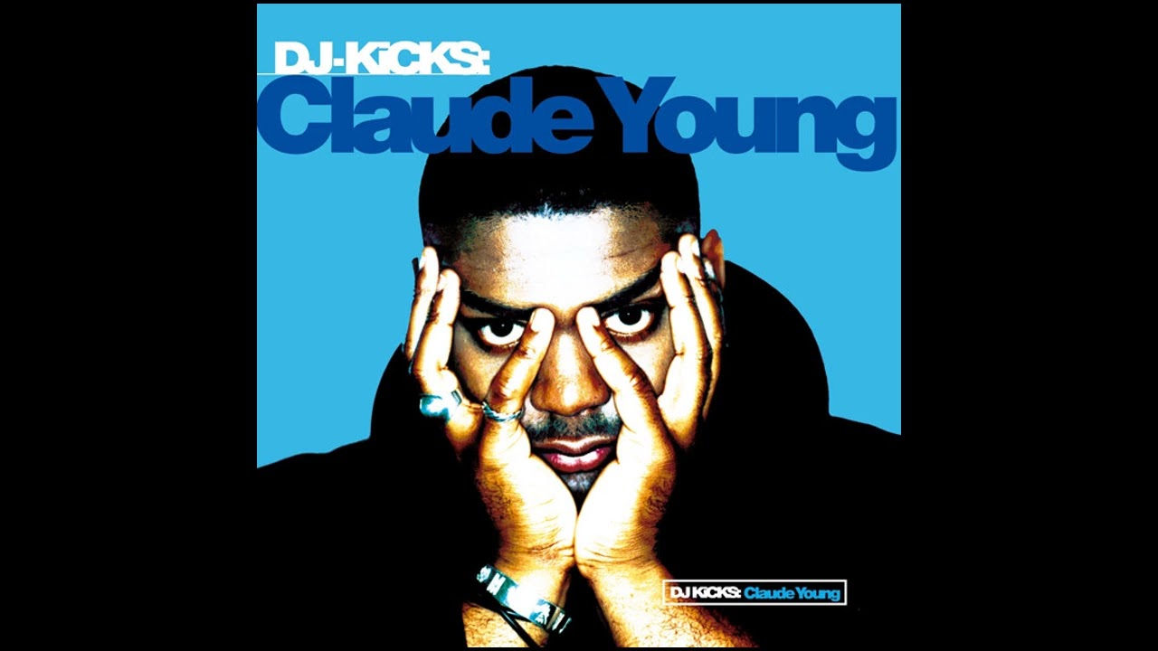 Claude Young - DJ-Kicks (Techno, Minimal, Electro) (1996)