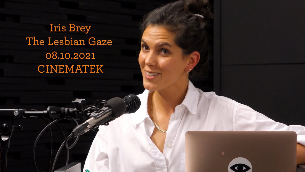Iris Brey – The Lesbian Gaze 08.10.2021 - CINEMATEK