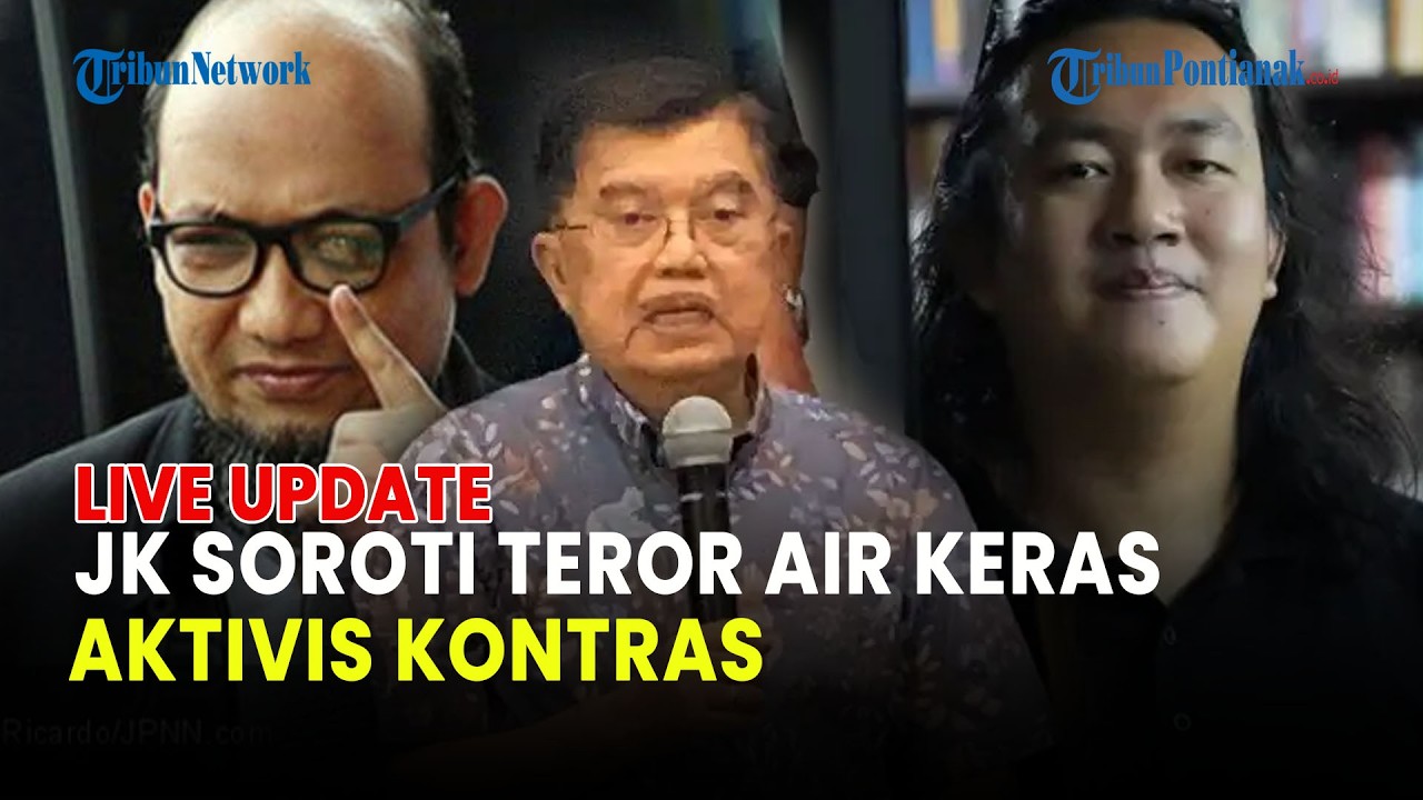 🔵 JUSUF KALLA UNGKAP POLA SAMA KASUS AIR KERAS, ANDRIE YUNUS DISAMAKAN NOVEL