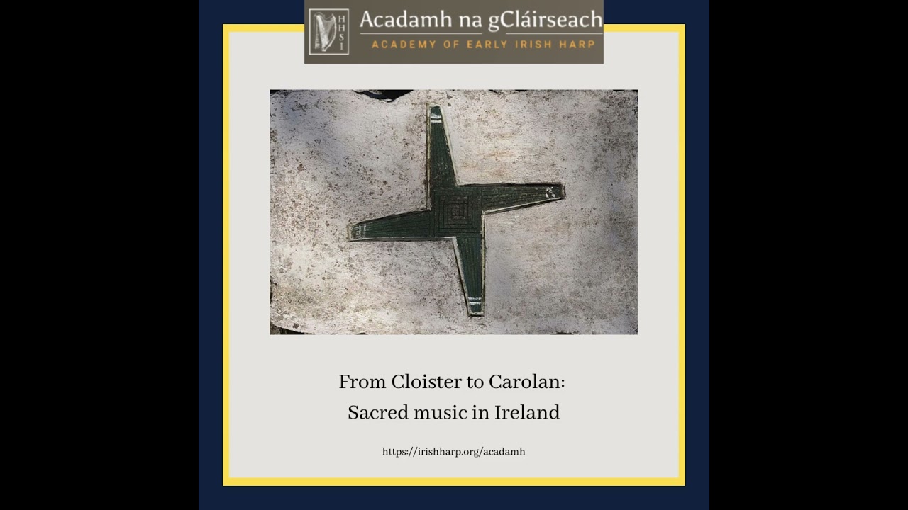 Winter 2025 Acadamh na gCláirseach--Academy of Early Irish Harp Courses Announced.