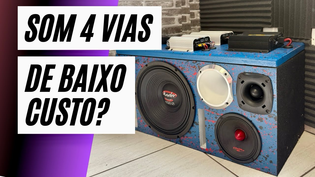 FINALIZEI O SOM 4 VIAS DE BAIXO CUSTO E O RESULTADO VAI TE IMPRESSIONAR 