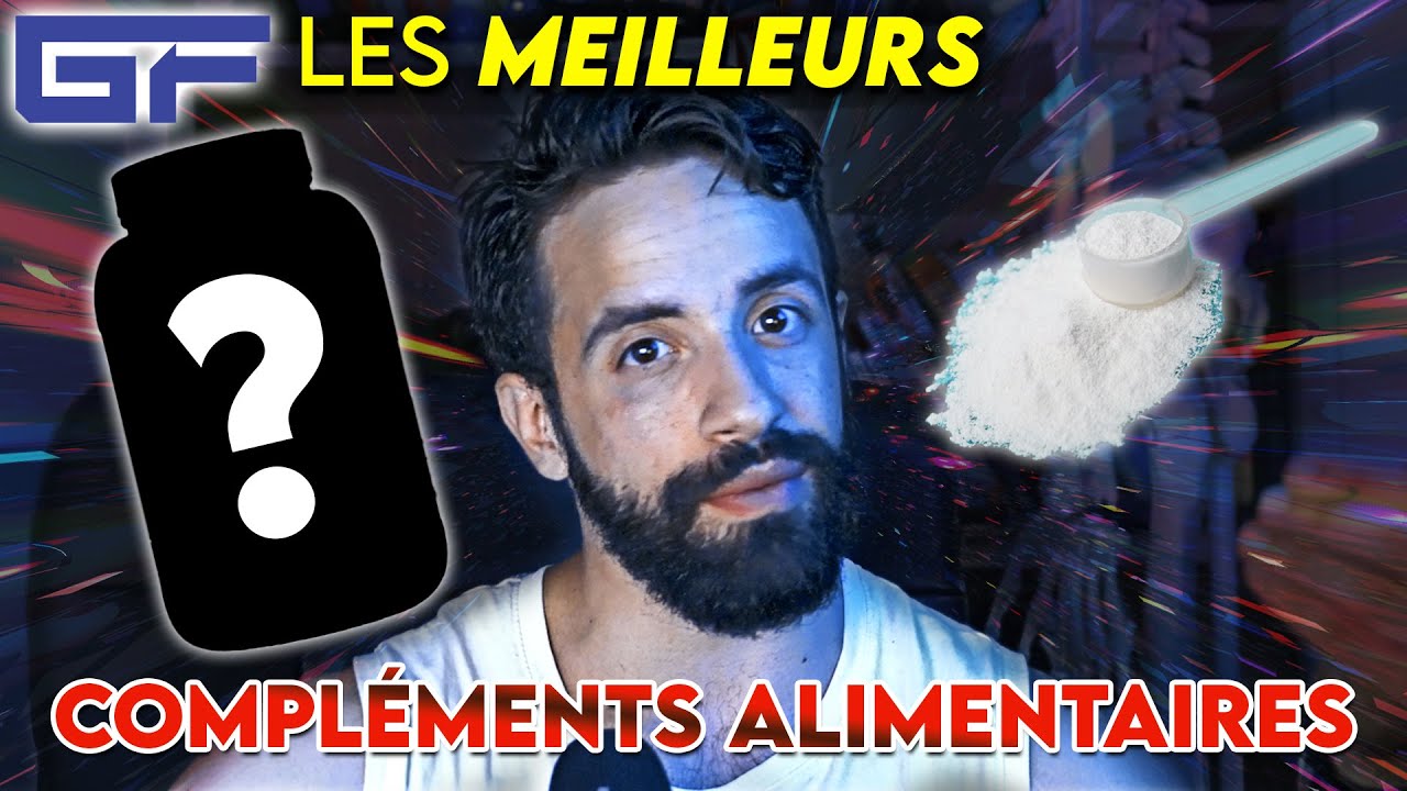 Les compl&eacute;ments alimentaires les plus utiles !