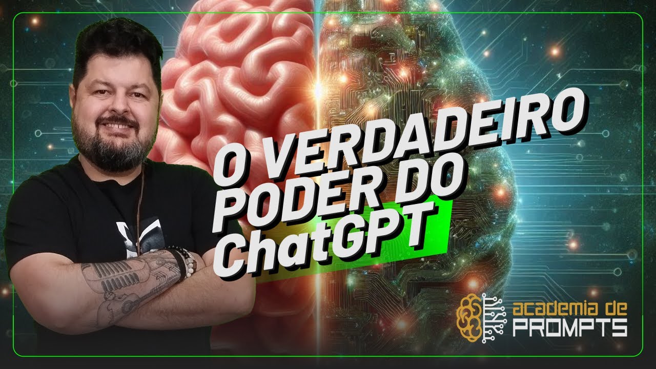 ACADEMIA DE PROMPTS | O Verdadeiro poder do ChatGPT