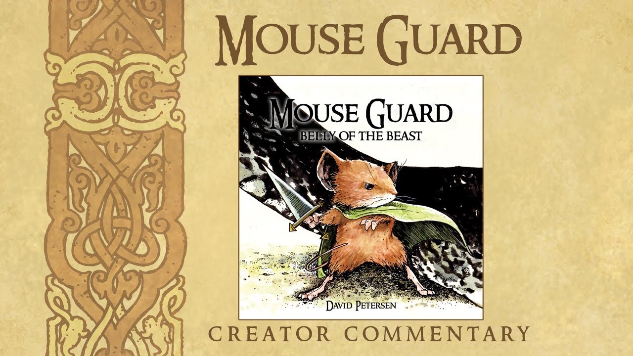 Mouse Guard Creator Commentary: Belly of the Beast/Fall #1