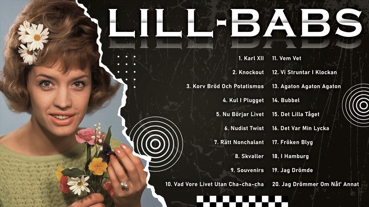 Lill-Babs &ndash; St&ouml;rsta Hitsen | Klassiska Svenska L&aring;tar | Fullst&auml;ndigt Album(Vol.18)