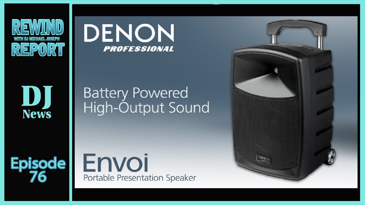 Denon Professional  Envoi Battery Powered Speaker System | The Rewind Report | #DJNTV