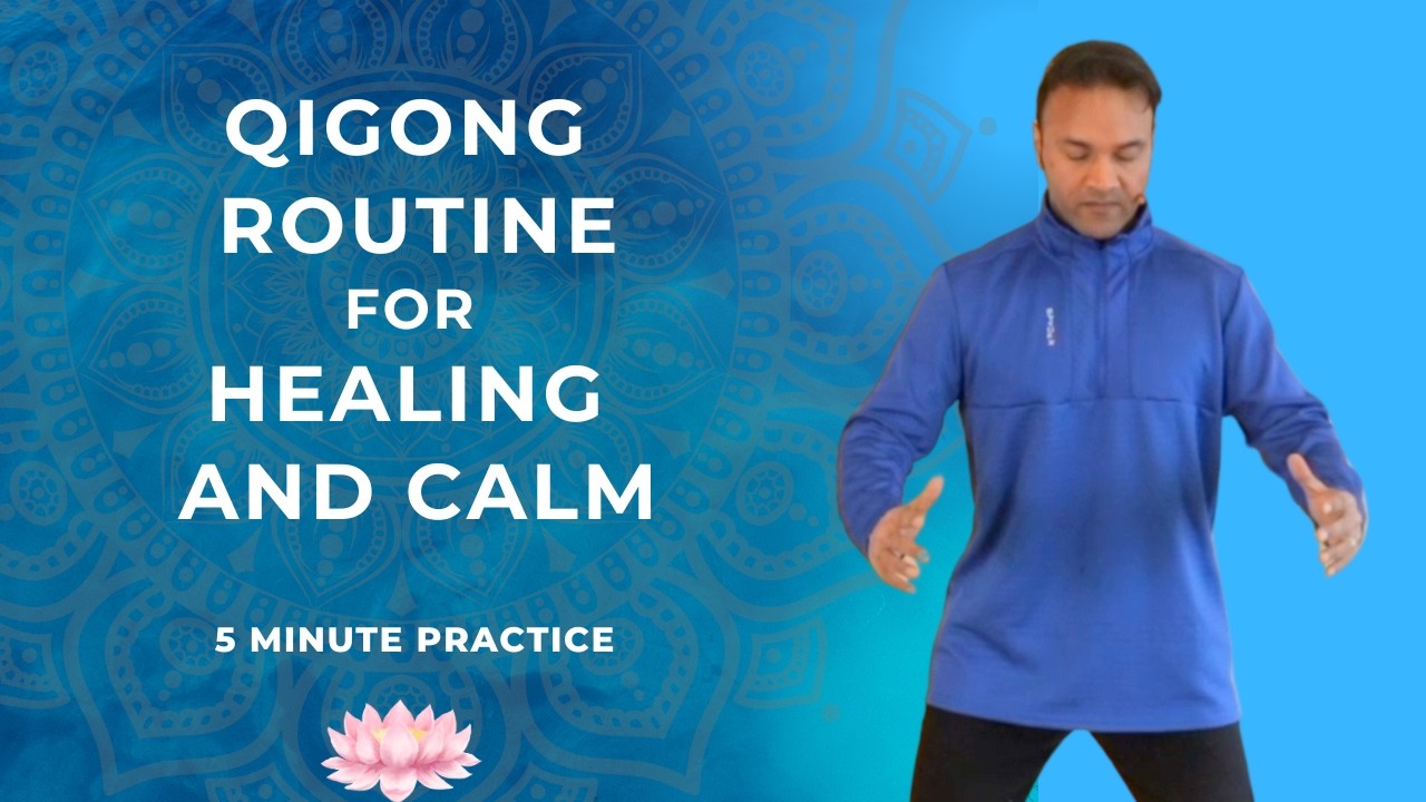 5 Minute Qigong for Healing and Inner Calm