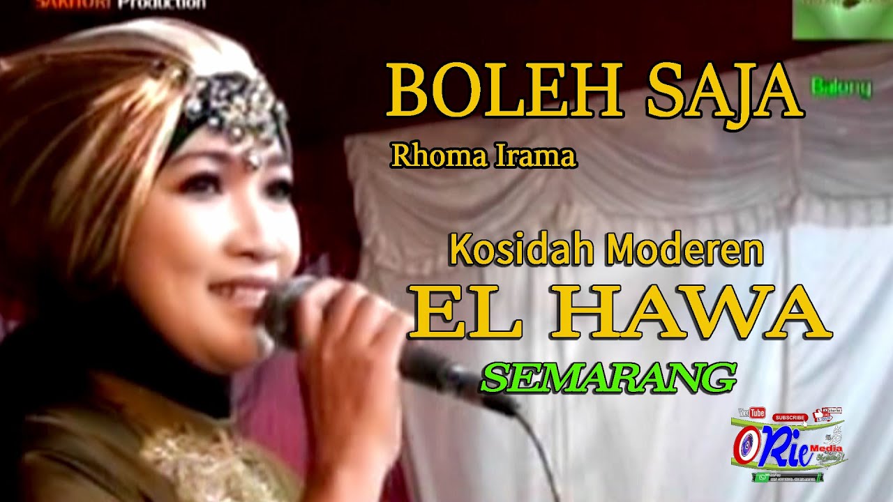 BOLEH SAJA ( Rhoma Irama) KOSIDAH MODEREN (EL HAWA ) SEMARANG