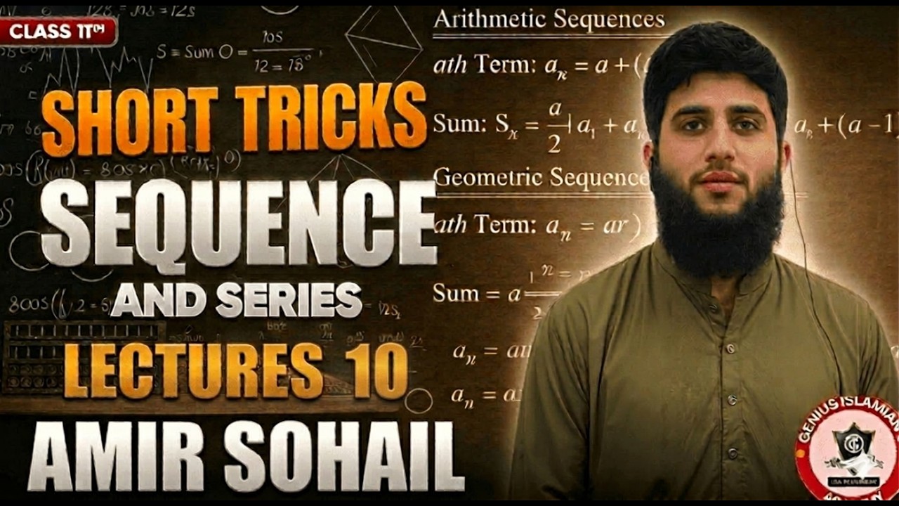 SEQUENCE AND SERIES | SHORT TRICKS | ECAT MATHS | LECTURE 10