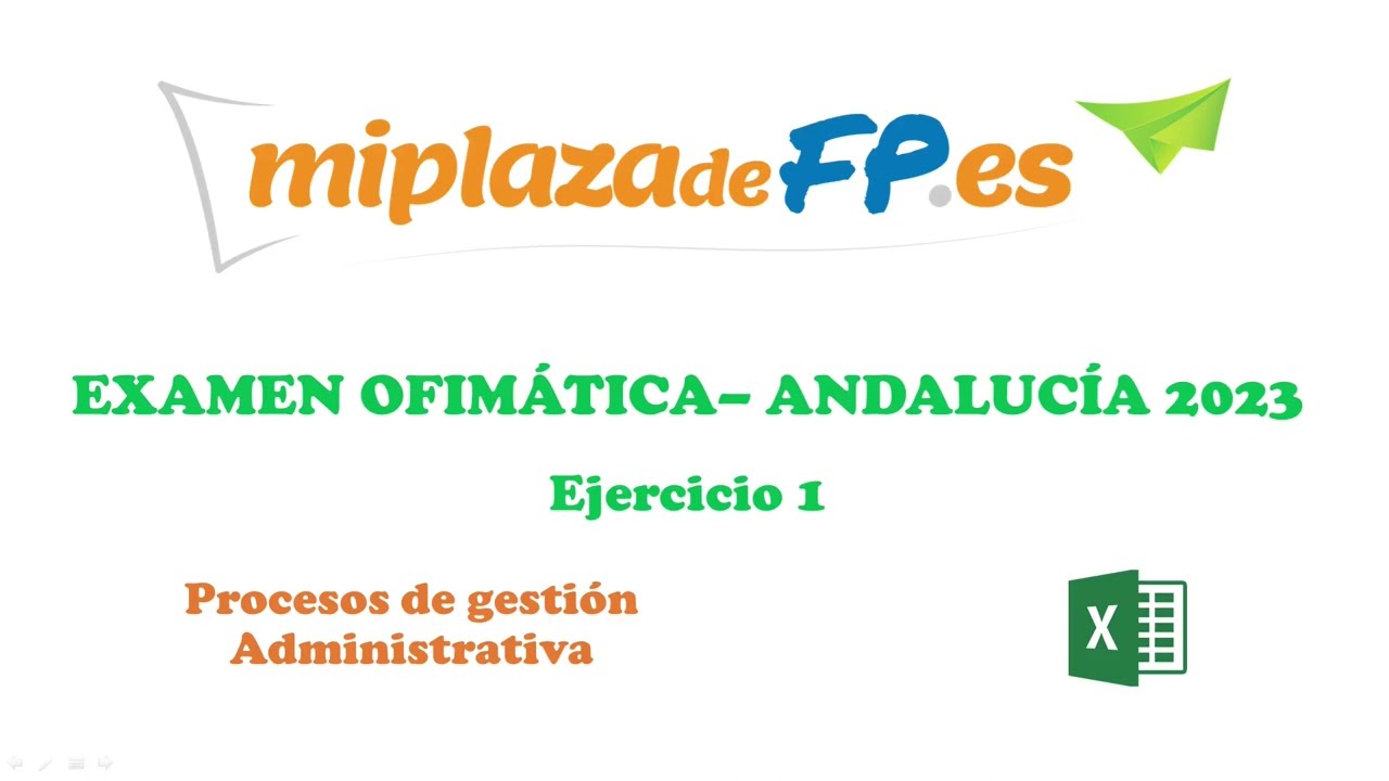 Examen oposiciones secundaria Andalucía 2023. Procesos de gestión administrativa (PGA). Ofimática.