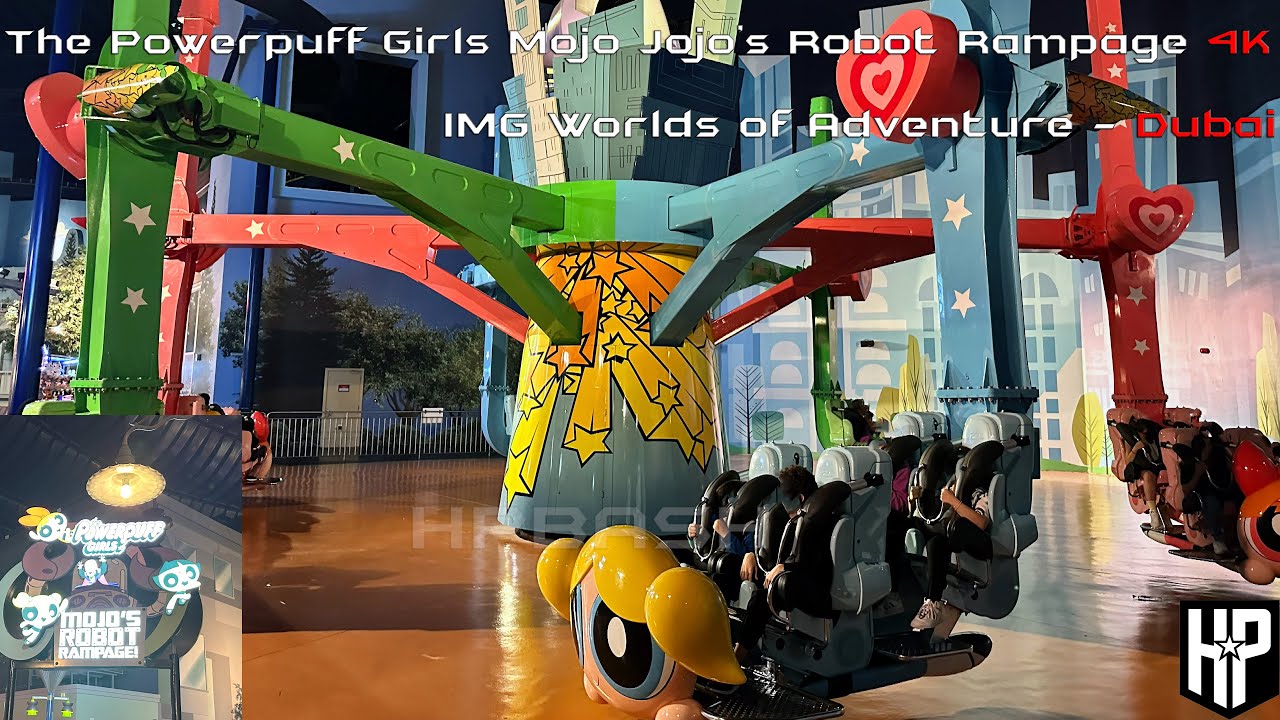 The Powerpuff Girls – Mojo Jojo’s Robot Rampage | IMG Worlds of Adventure - 4K - Dubai