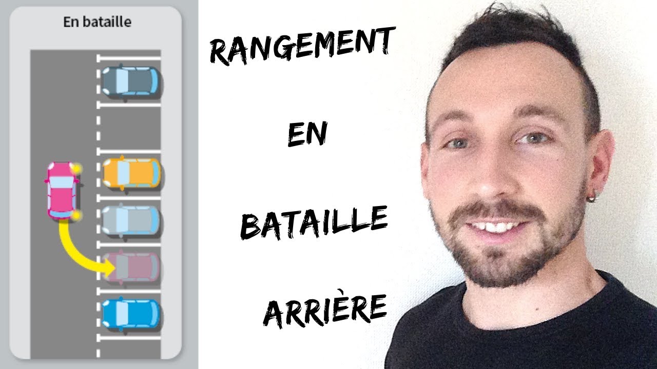Comment se GARER en BATAILLE ARRIERE ?!