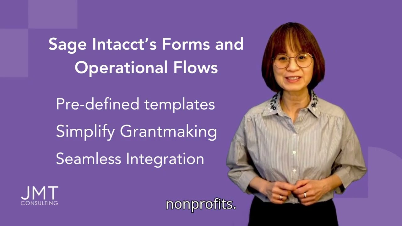 Why Nonprofits Love Sage Intacct: Sage Intacct Forms and Operational Flows