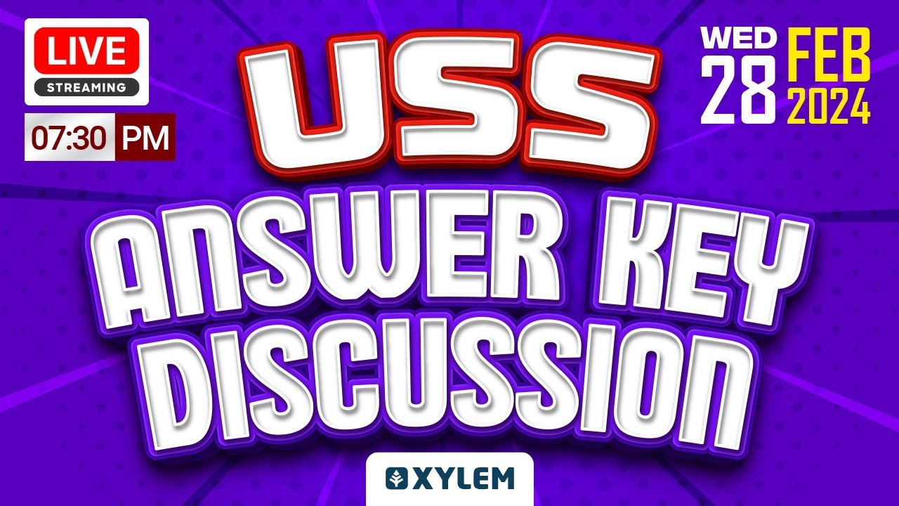 USS - Answer Key Discussion | Xylem Class 7