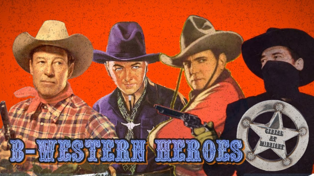 B-Western Heroes |Westerns Spotlight