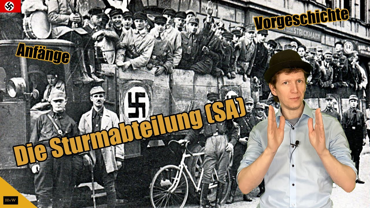 Die SA (1) - Vorgeschichte und Anfänge