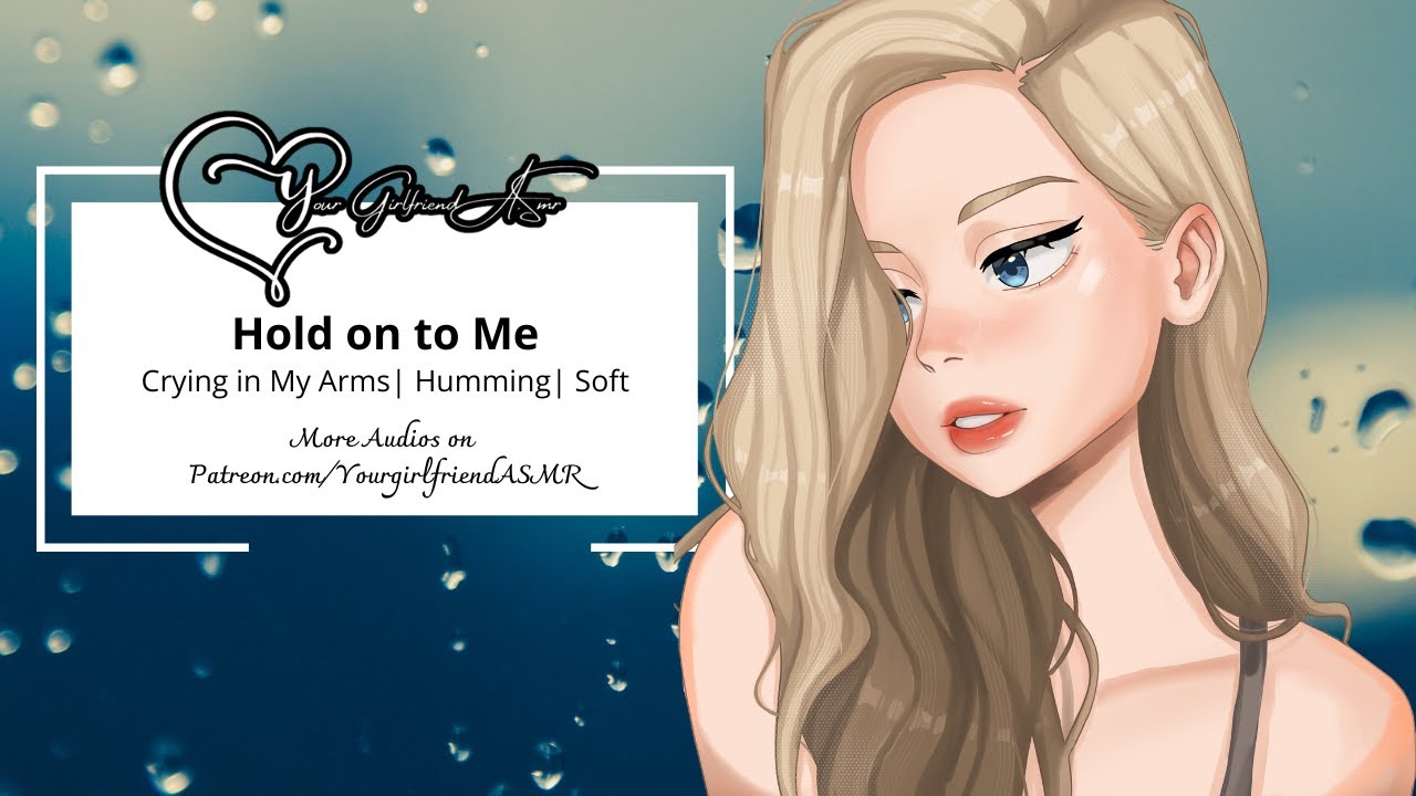 ASMR| Hold on to Me [Crying in My Arms] [Humming] [Soft]