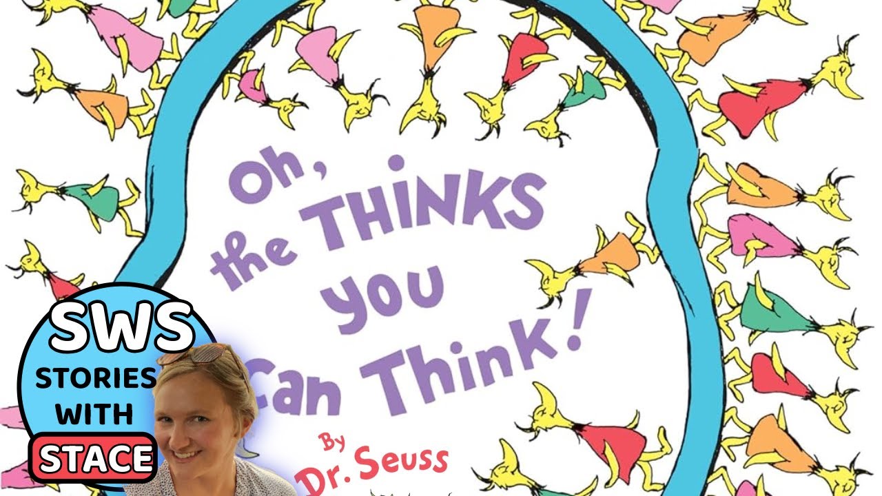 Kids Book Read Aloud: Oh, the Thinks You Can Think! by Dr. Seuss