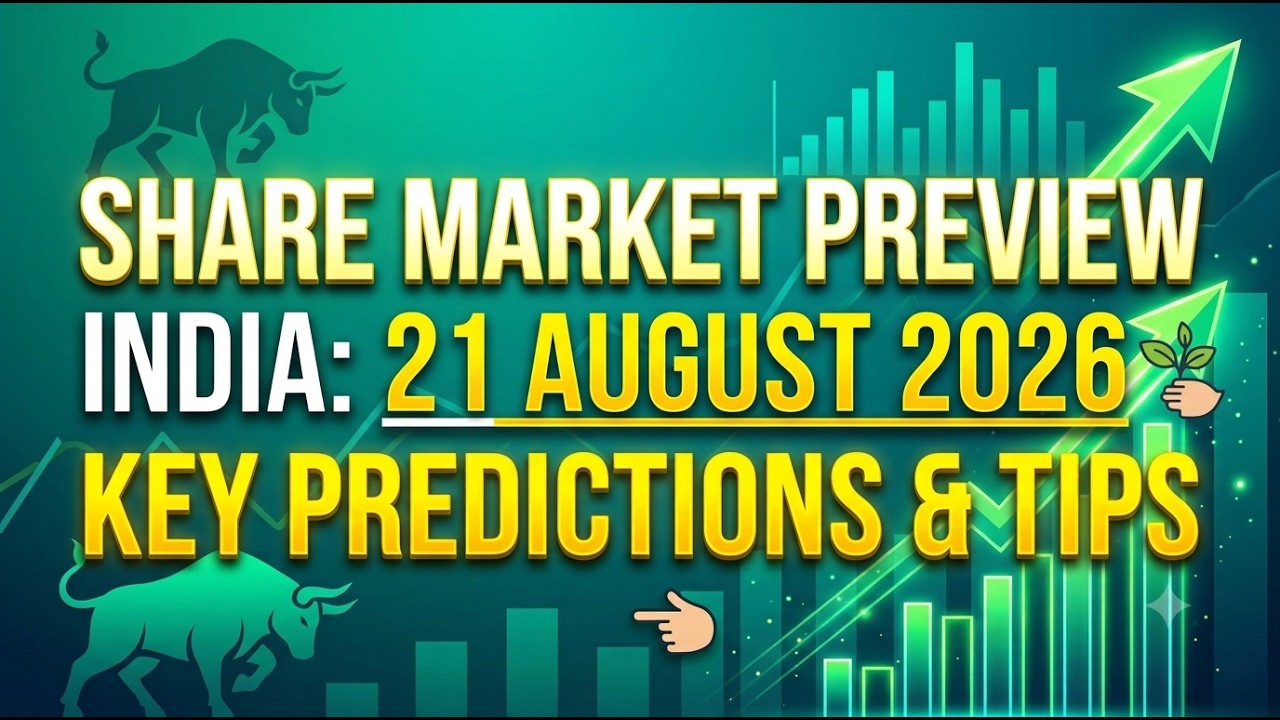 Stock Market Preview: 21 Aug 2026 | Key Levels & Trading Strategy