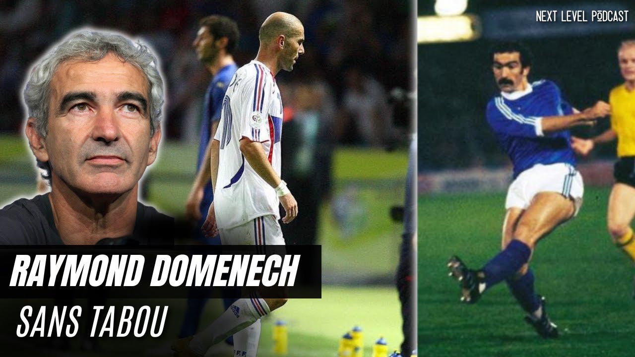 ON VEUT SAVOIR - RAYMOND DOMENECH : ZIDANE, Coupe Du Monde & Projets.