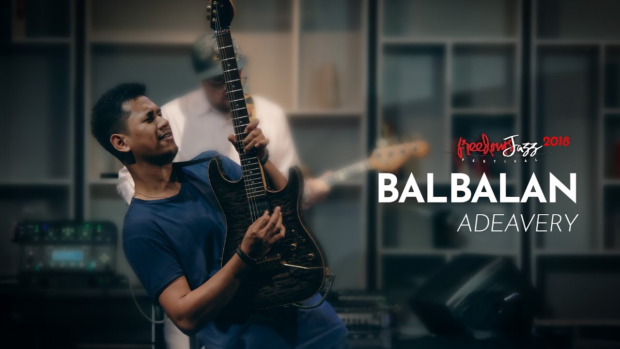 Adeavery - Balbalan  Live at Freedomsjazz 2018