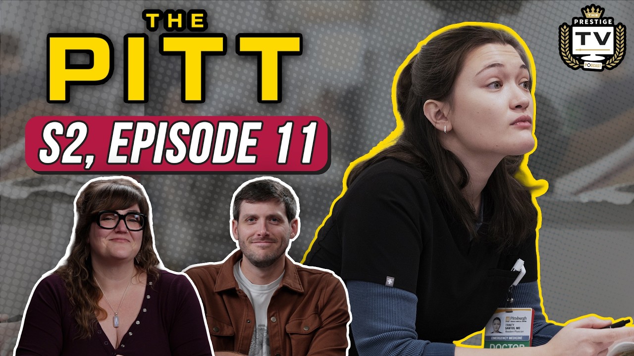 The Pitt S2 Episode 11 BREAKDOWN: The ICE Episode | Prestige TV