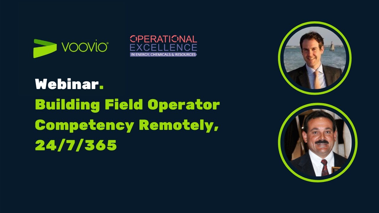 Webinar | Voovio on Building Field Operator Competency Remotely in the Process Industry
