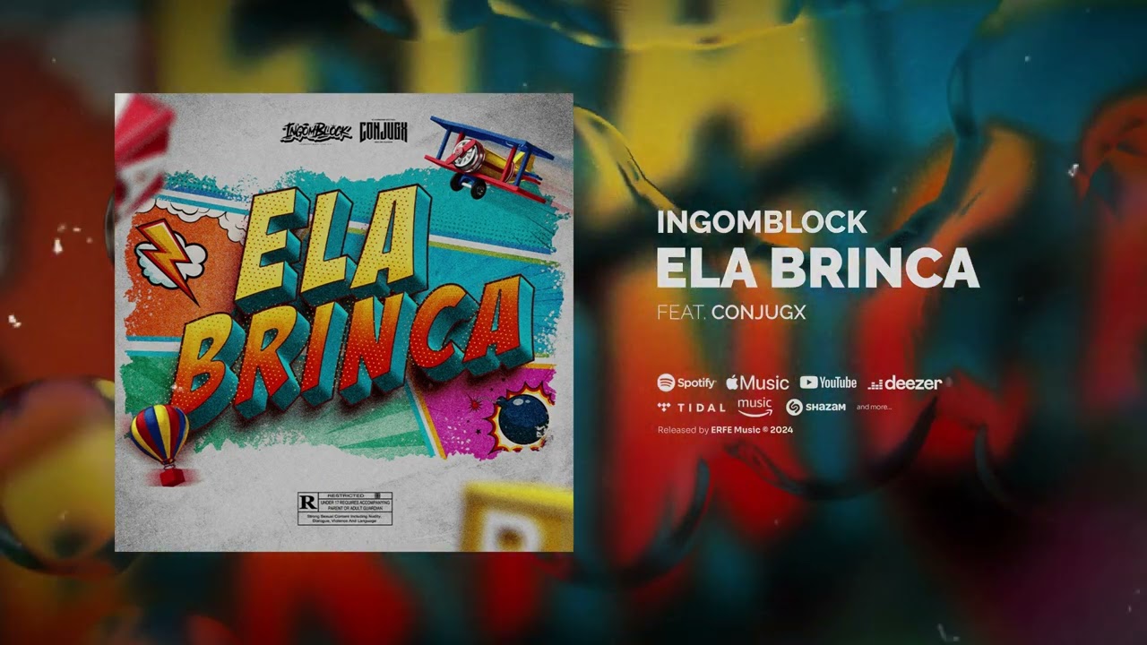INGOMBLOCK - Ela Brinca (ft. @conjugx ) [Official Audio]