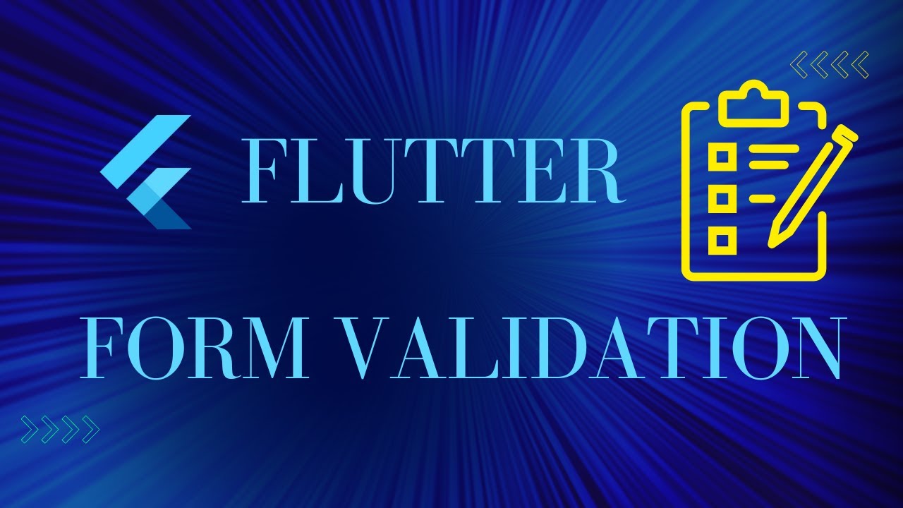 Flutter Form Validation Tutorial: How to Validate Forms in Flutter