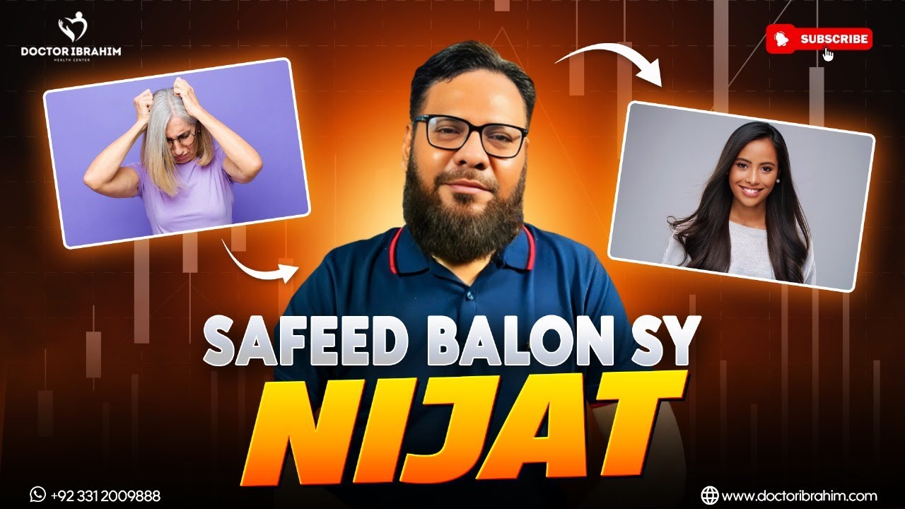 Safaid Baalon Ko Kala Karne Ka Asaan Ilaj 🌿 | Dr Ibrahim | White Hair Se Nijat