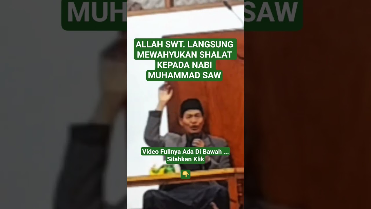 ALLAH SWT. LANGSUNG MEWAHYUKAN SHALAT KEPADA NABI MUHAMMAD SAW.