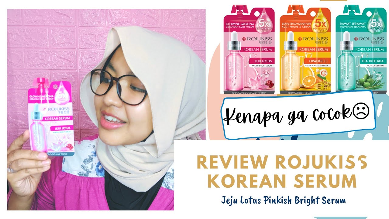 REVIEW ROJUKISS JEJU LOTUS PINKISH BRIGHT SERUM | REVIEW SERUM ROJUKISS