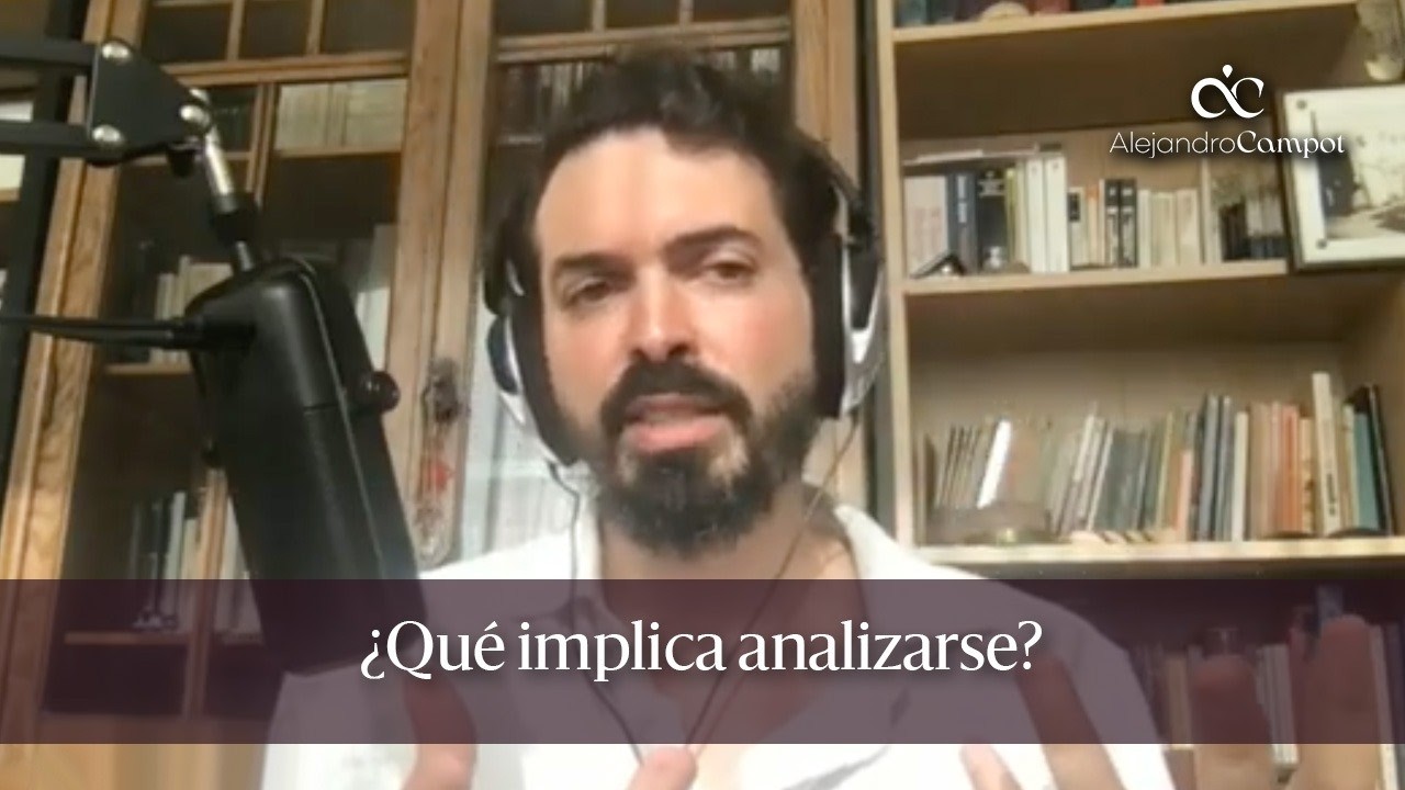 ¿Qué implica analizar-se?
