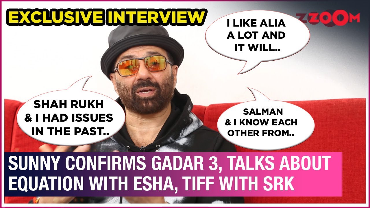 Sunny Deol on Gadar 2, tiff with Shah Rukh Khan, bungalow auction, Alia, complicated bond with Esha
