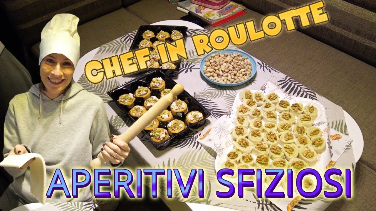 CHEF IN ROULOTTE🍸-APERITIVI SEMPLICI E SFIZIOSI!!