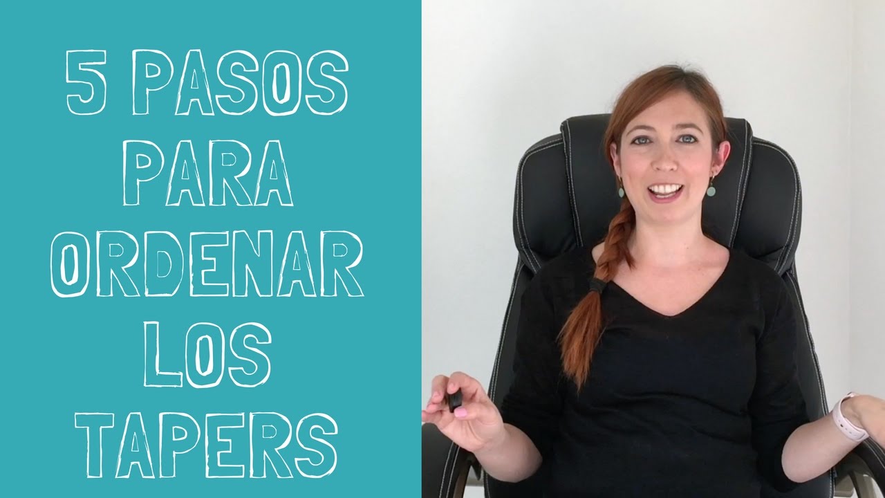 CÓMO ORDENAR LOS TAPERS: SISTEMA DE 5 PASOS [100% EFECTIVO] TUPPERS