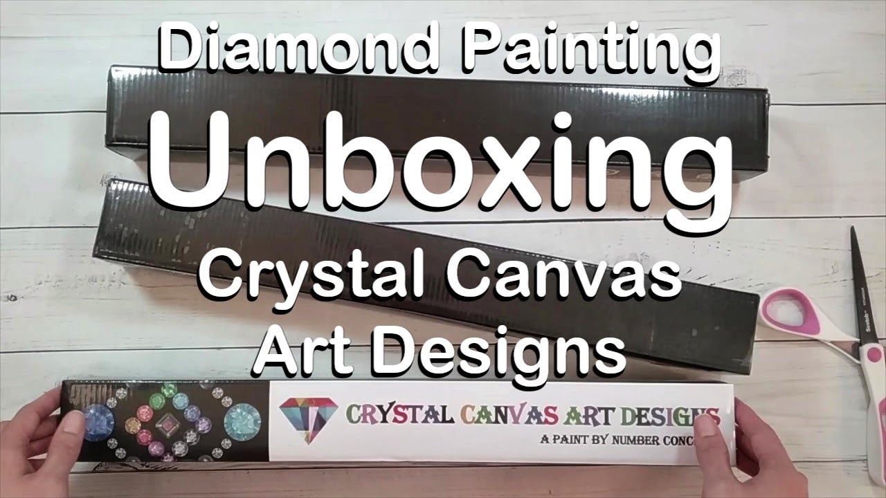 Diamond Painting Unboxing - Crystal Canvas Art Designs
