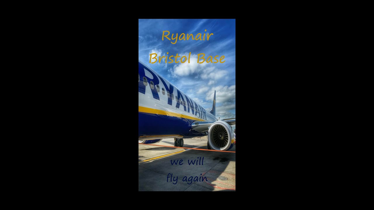 Ryanair | Bristol Crew | We Will Fly Again