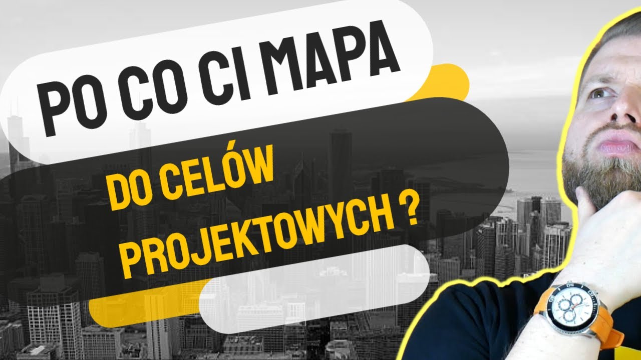 Mapa do cel&oacute;w projektowych jak ją uzyskać? krok po kroku Jacek Ryszka