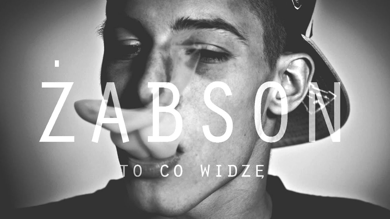 ŻABSON - TO CO WIDZĘ